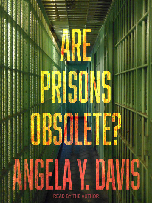 Title details for Are Prisons Obsolete? by Angela Y. Davis - Wait list